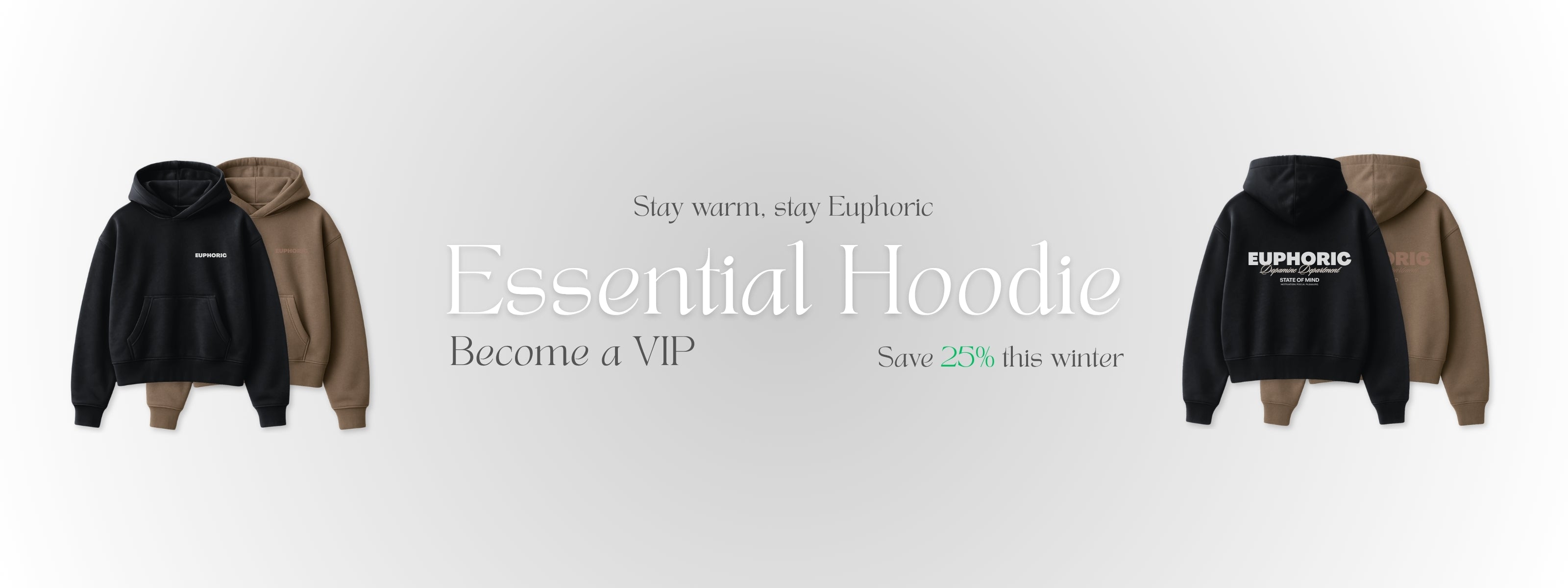 A promotional banner showing euphoric essential hoodies, displayed on a light gray gradient background with marketing text in the center.